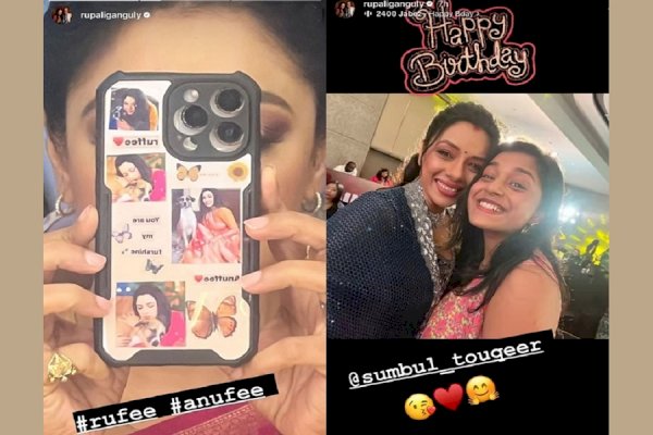 Rupali shares selfie with Sumbul Touqeer to wish her ‘Happy Birthday’