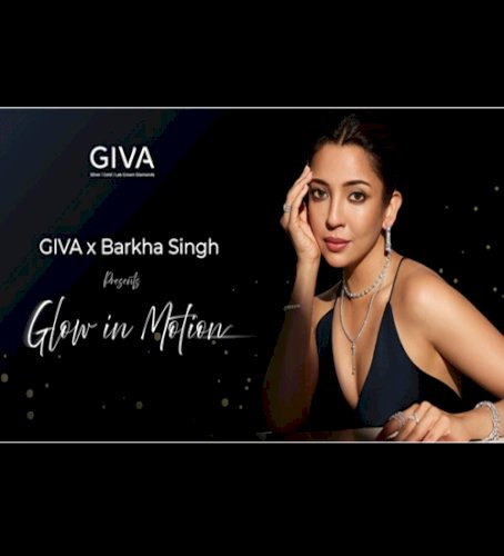 GIVA Launches ‘Glow in Motion’ Campaign with Barkha Singh - No Two Moments Are the Same